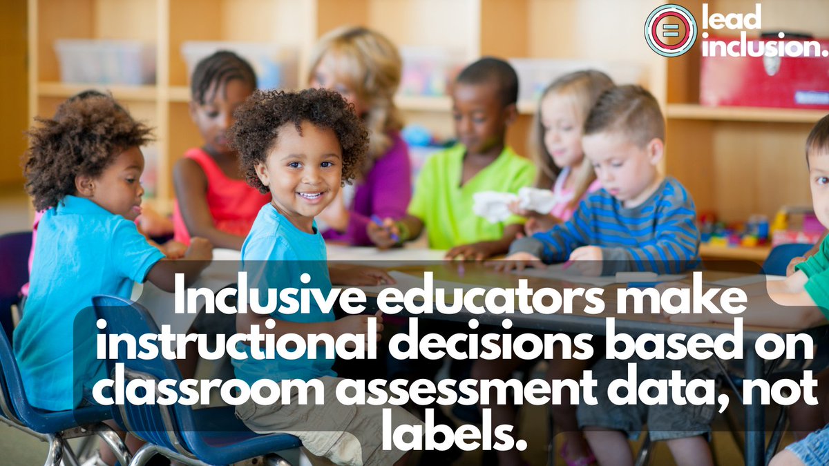🎓 #Inclusive educators make instructional decisions based on #classroom assessment data, not labels. Implication: All the #students with #IEPs don't get grouped into a resource room together. #LeadInclusion #EdLeaders #Teachers #UDL #SBLchat #TG2Chat #TeacherTwitter
