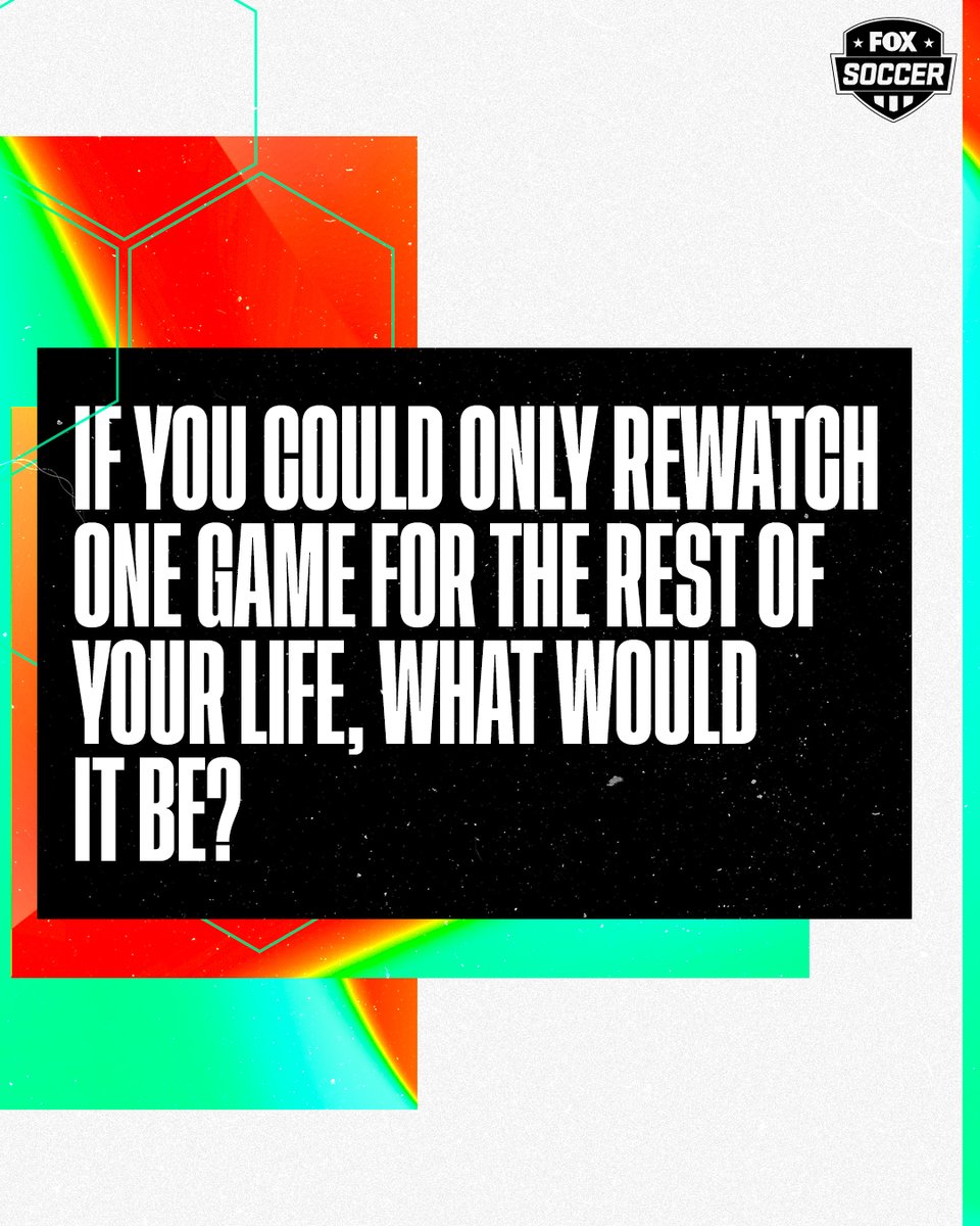 FOXSoccer's tweet photo. Some games are too memorable to forget 💭

What's one match that you could rewatch forever? ⚽️ https://t.co/cNgPXs70CD