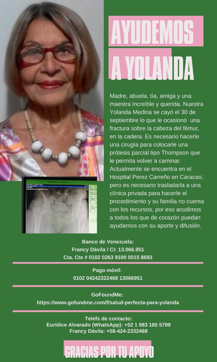 #ServicioPúblico | Yolanda Medina sufrió una caída que le ocasionó una fractura sobre la cabeza del fémur en la cadera. Deben hacerle una cirugía pero su familia no cuenta con los recursos necesarios, por lo que solicitan ayuda económica. Para colaborar consigues la info aquí 👇