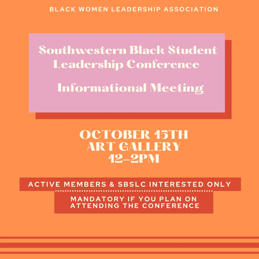 ulbwla's tweet photo. We invite all active members of BWLA to join us for an informational meeting about the Southwestern Black Student Leadership Conference! This meeting is mandatory if you think you will be attending the conference, so please come with your questions and concerns. See you there💜 https://t.co/6uRTPjI6hY