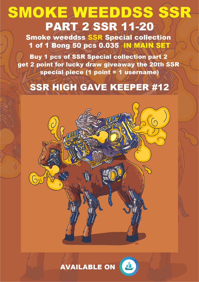 SWeeddss's tweet image. SMOKE WEEDDSS SSR PART 2 #11-20
50 pcs 1 of 1 bong 
GIVEAWAY FOR OWNED  BUY PART 2 THE SSR #20

HALLOWEEN
SSR HIGH PUMPKIN DEAD #11
SSR HIGH GAVE KEEPER #12
0.035 ETH
AVAILABLE ON OPENSEA
opensea.io/collection/smo…

#nftcollector #NFTCommunity #NFTdrops #OpenSeaNFT #NFTartist #NFTs