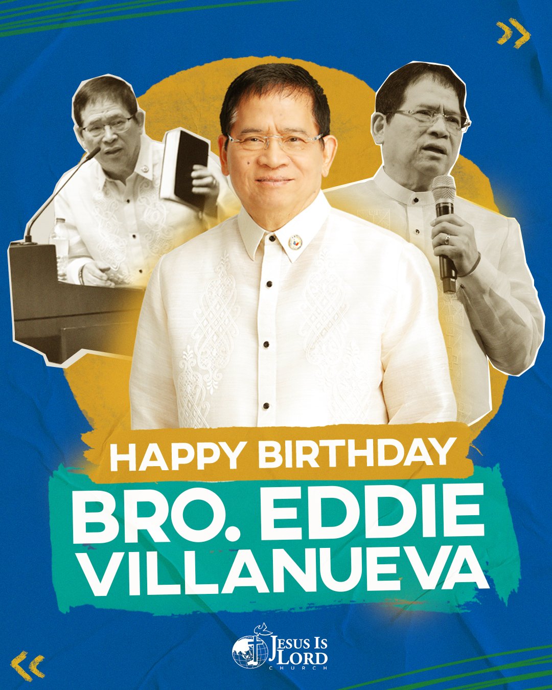 Happy Birthday Bro. Eddie Villanueva.
From Figueroa Family
JIL Pamplona Las Pinas 