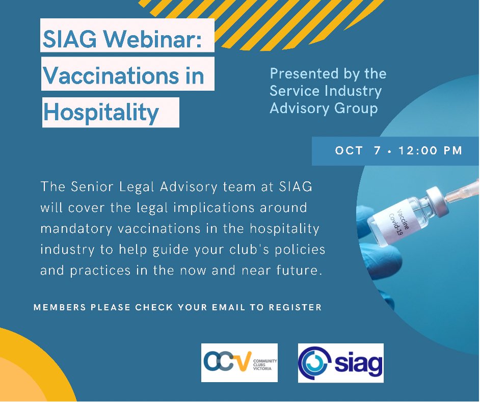 CommunityClubsV's tweet image. CCV members make sure to register and join tomorrows webinar for this important topic of discussion &apos;Vaccinations in Hospitality&apos; 
presented by Service Industry Advisory Group (SIAG)
#webinar #covidsafe #communityclubsvictoria #SIAG #hospitality
