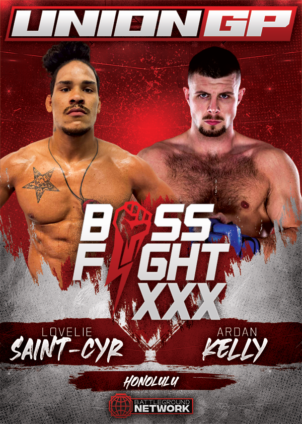 BOSS FIGHT XXX: SAINT-CYR vs KELLY

🗓️ October 17, 2021
🏟️ SimpliFi Arena
📍 Honolulu, Hawaii
📺 <a href="/BattlegroundNet/">Battleground Network</a> 

⬇️🔗
bit.ly/2ARlriN
