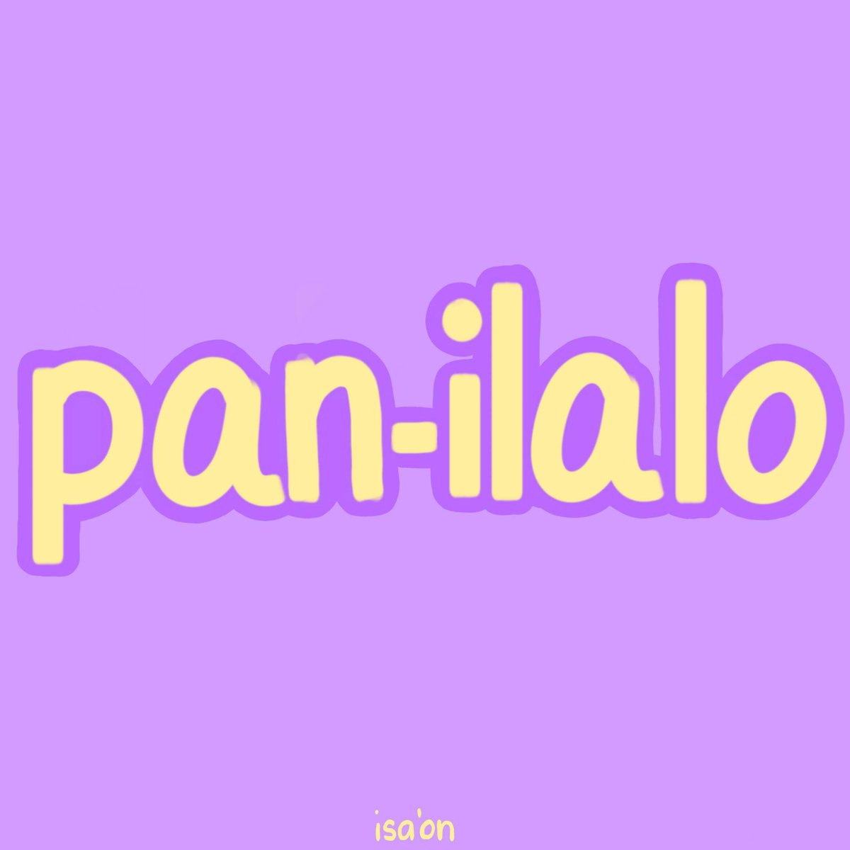 isaon_22's tweet photo. Learn Isinai with isa'on๐ฟ
word of the week: pan-ilalo๐
- to cherish a desire with anticipation
#artph #letteringph https://t.co/1VFYflmv7g