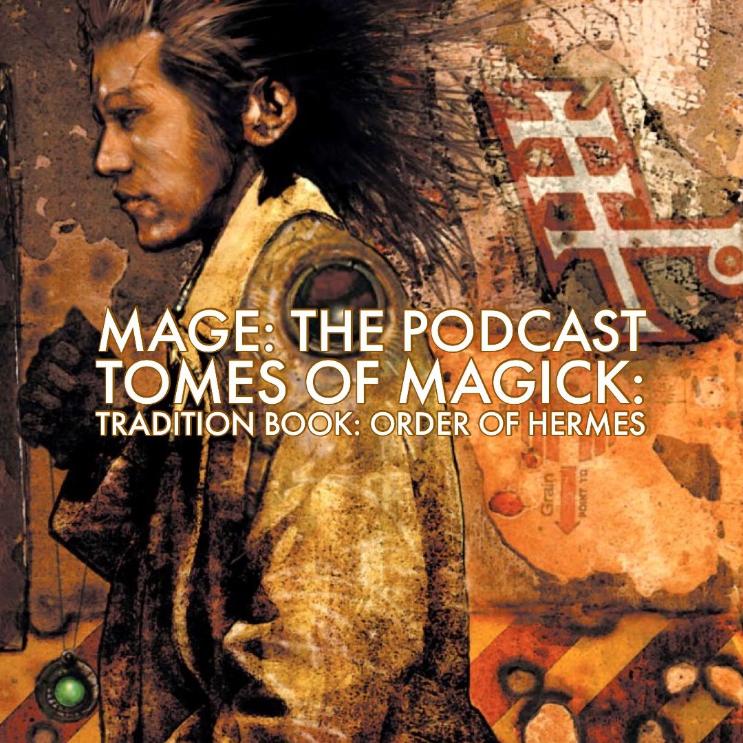 🎧 The Order has lost Doissetep, waged a questionable war against vampires and lost many masters but the Hermetics are far from defeated. Adam and Terry talk new houses, new praxes, new rotes, and new chantries in Tradition Book: Order of Hermes. Listen bit.ly/3D6eZA9