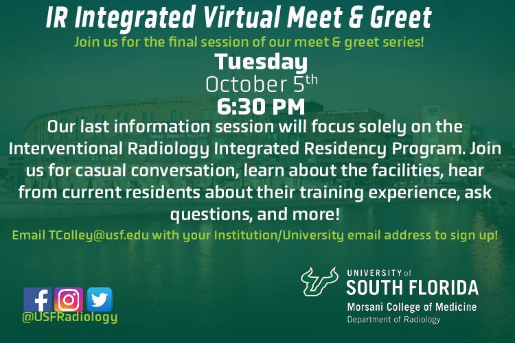 usfradiology's tweet photo. There is still time to sign up for our 2nd &amp; final #IR Integrated virtual meet &amp; greet💻!

Email TColley@Usf.edu to sign up !!

#Match2022 #WhyUsf #IRad #MedTwitter #InterventionalRadiology #futureresident #UsfHealth https://t.co/rkoOe4PAP6