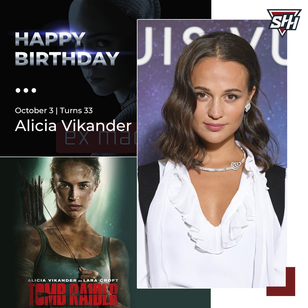 Happy Birthday to actress Alicia Vikander! 
