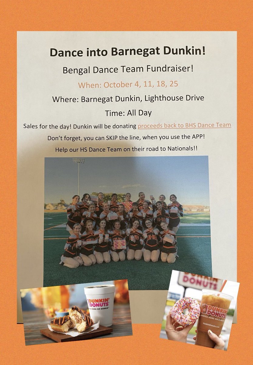 Dance into Barnegat Dunkin Fundraiser! Spread the word !! Come out tomorrow and support your Barnegat HS Dance Team on their road to Nationals 🧡🖤 Thank you for your support!