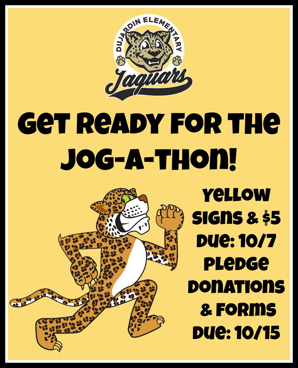 The Jog-a-thon is in less than 2 weeks! Yellow posters &amp; $5 are due Thursday. #leadlikeajaguar