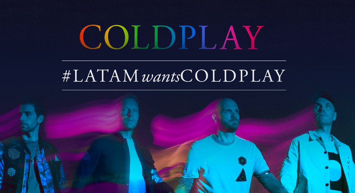 Demostremos la fuerza de los Coldplayers latinoamericanos que le preguntan a Coldplay en Latinoamérica usando el hashtag #LatamWantsColdplay 
- 
Vamos mostrar a força dos Coldplayers latino-americanos pedindo Coldplay na América Latina usando a hashtag #LatamWantsColdplay