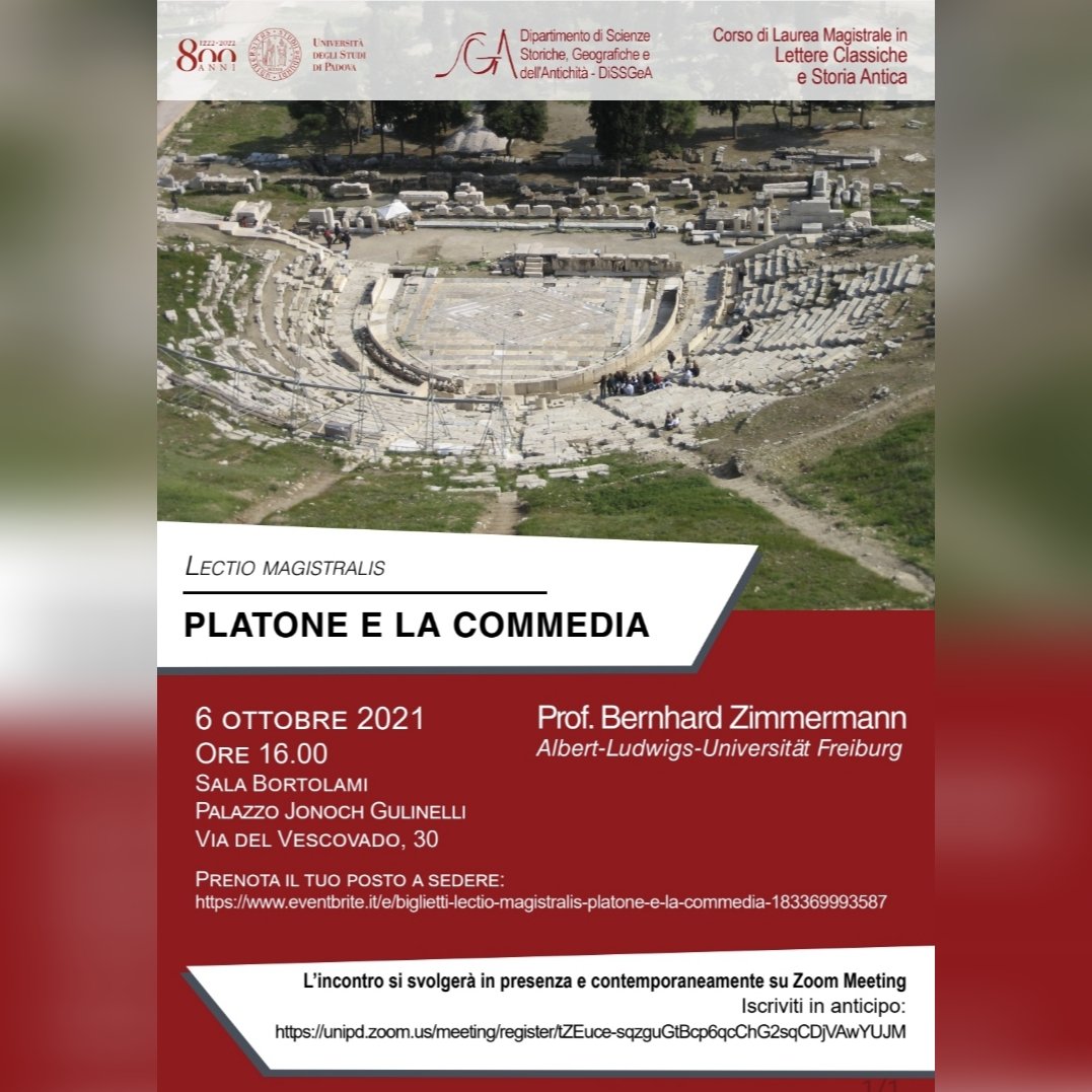 centroCIRSL's tweet photo. Per aprire l'a.a. 2021/22 della LM in Lettere classiche e Storia antica di @unipd il prof. Bernhard Zimmermann terrà una Lectio magistralis su "Platone e la commedia".
Mercoledì 6 ottobre h. 16.00
#lettereclassiche #lettereantiche #storiaantica #dissgea #classics_unipd #classics https://t.co/o3eHs1RwWJ