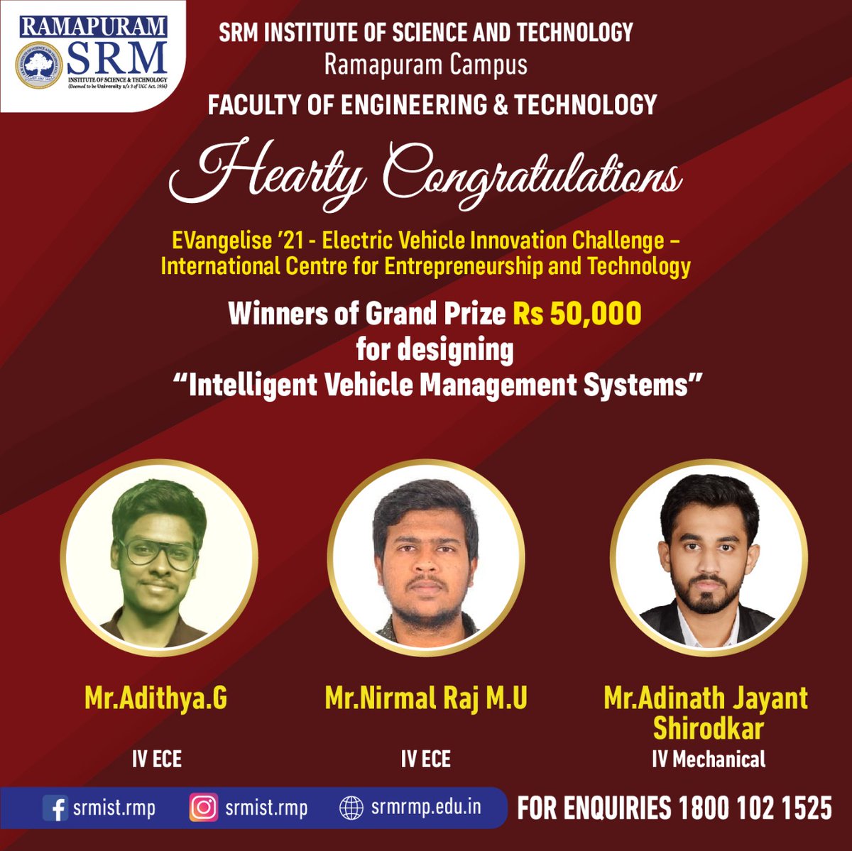 srmistramapuram's tweet photo. We are proud to announce that the following students of SRMIST Ramapuram Campus have won the prize of Rs 50,000 - EVangelise ’21 - Electric Vehicle Innovation Challenge

#srmramapuram
#srmist
#ece
#mechanical
#intelligentvehicle
#vehiclemanagement
#evangelise21 https://t.co/h4Lh8rAfZM