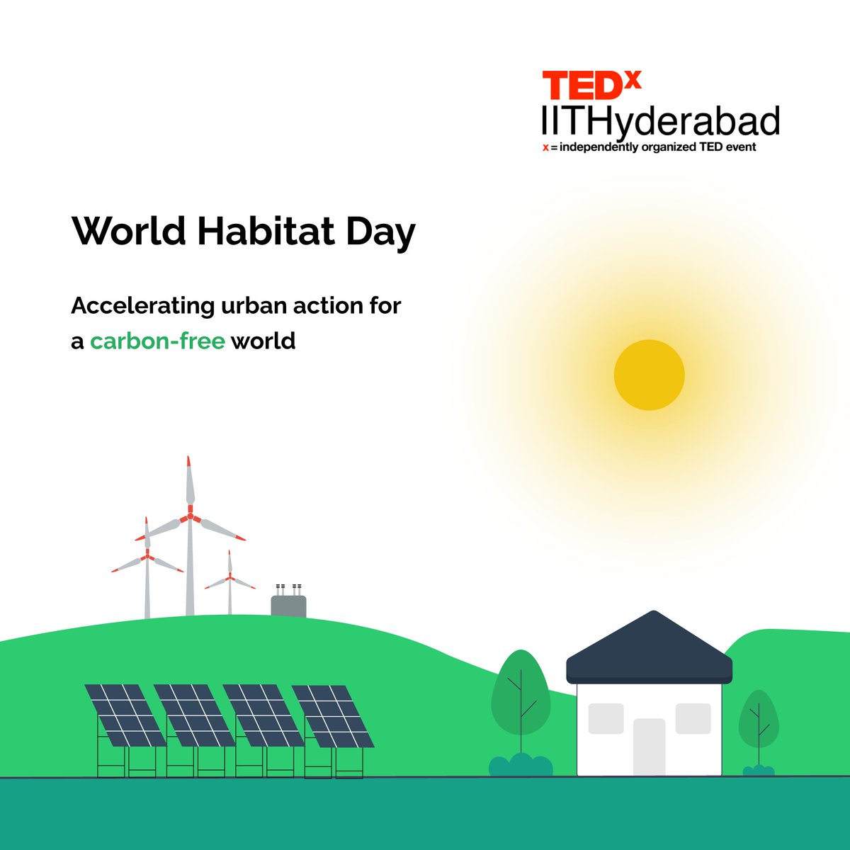 We all should strive towards achieving a world complete with #carbon-free alternatives for our #future generations. On this note, wish you all a Happy World #HabitatDay! 
#IITHyderabad