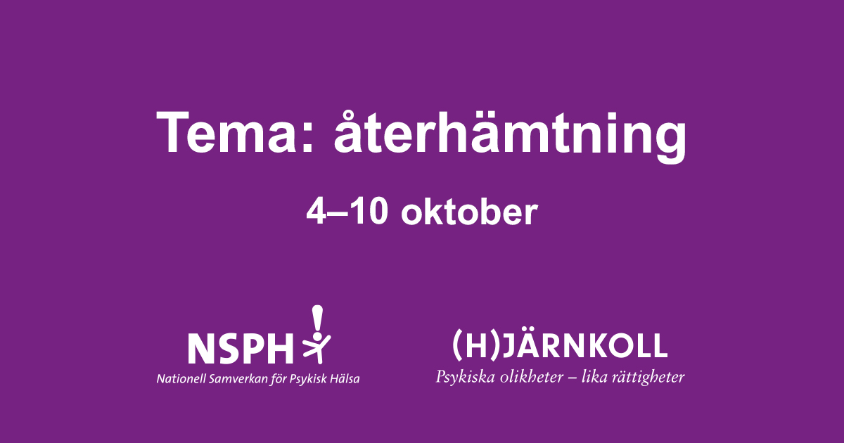 NSPHSverige's tweet photo. KAMPANJSTART: 10/10 oktober är det #WorldMentalHealthDay. Det vill vi & @hjarnkolls uppmärksamma under temat ÅTERHÄMTNING i våra sociala kanaler under veckan. Varje dag ger vi tips kring återhämtning vid #psykiskohälsa.
#wmhd #återhämtning #nsph #hjärnkoll https://t.co/vInp3Po9xf