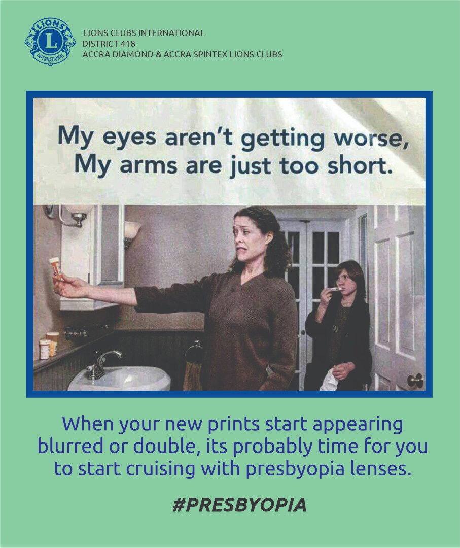 It’s a PRESBYOPIA WEEK.

Stop stressing your eyes to read especially when you are on the fourth floor.

Your hands are not growing any shorter. Rather your EYES are AGING.