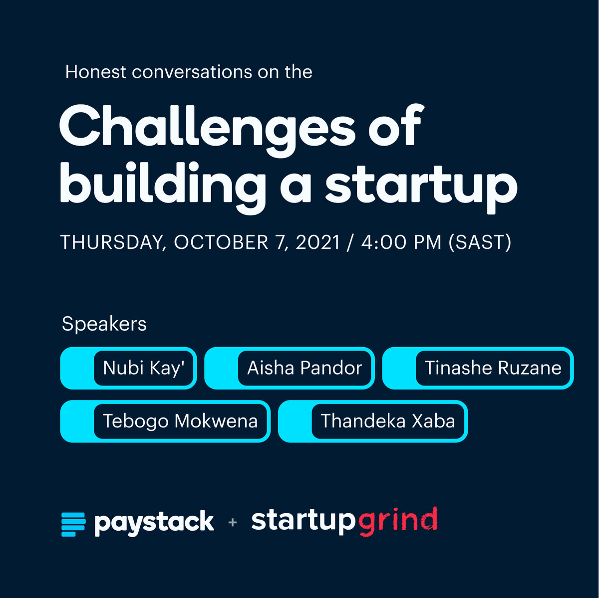 paystack's tweet photo. What does it take to successfully run a startup? 

@aishapandor, @TruzBtold, @thandz_x, and Tebogo Mokwena share smart insights with @NubiKay, in a panel discussion hosted by @paystack and @StartupGrindCPT 

📆 Thurs, Oct 7
⏰ 4 pm SAST

Register here 👇🏾
https://t.co/QJ3PmisC3m https://t.co/OM1FWqIlr8