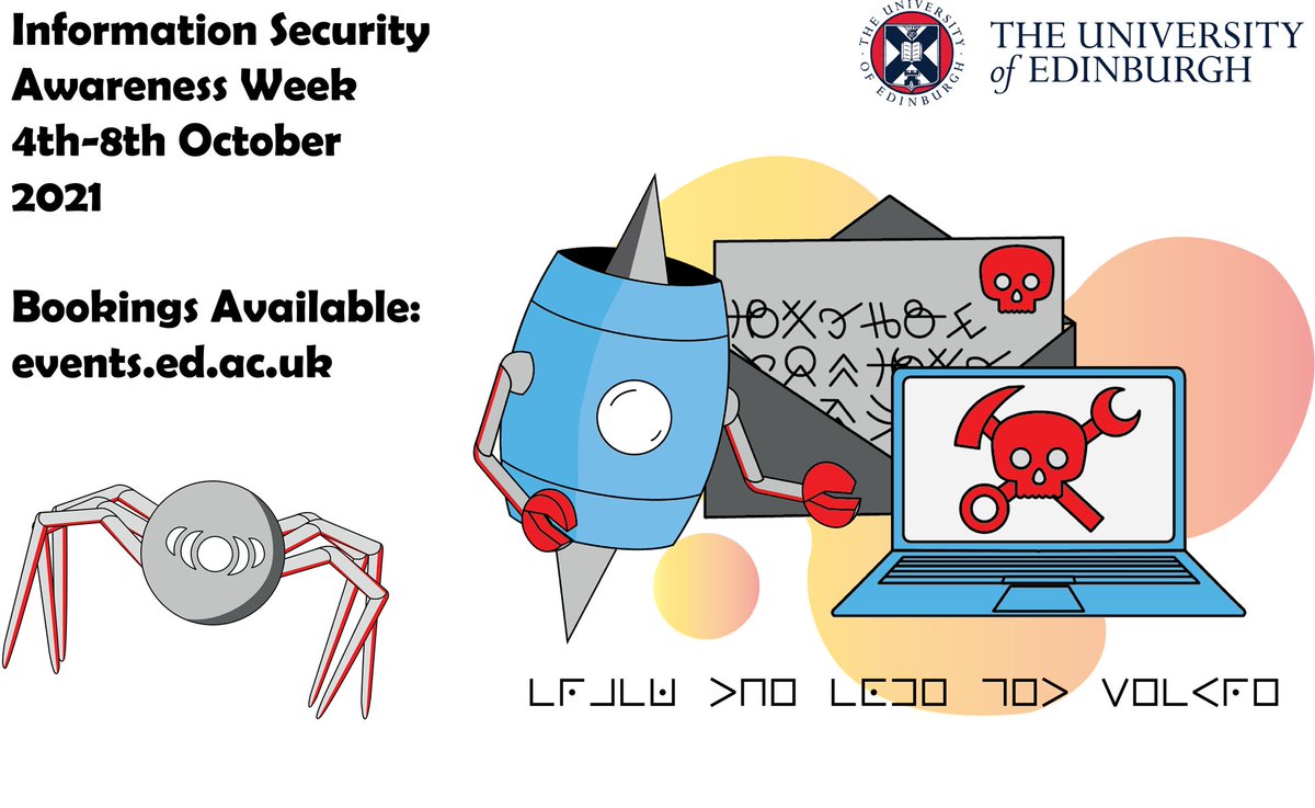 Happy #infosec Awareness Week! Students and Staff can join us everyday this week for new sessions for #CybersecurityAwarenessMonth 

Book from our webpage ed.ac.uk/infosec/infose…

<a href="/EdinUniStaff/">Staff News | University of Edinburgh</a> <a href="/EdUniStudents/">Edinburgh University Students' Association</a>