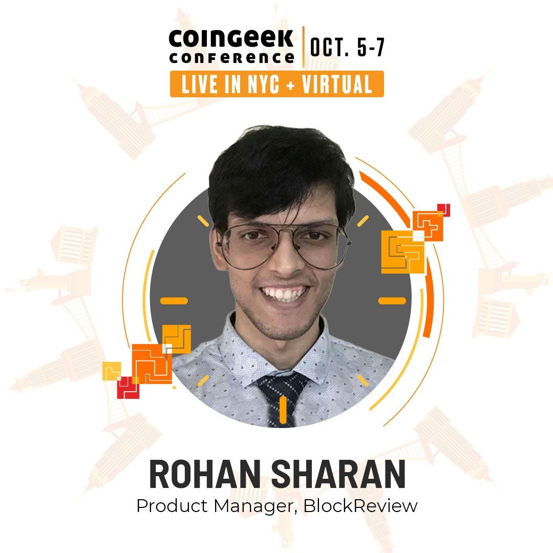 RealCoinGeek's tweet photo. We are delighted to announce @rohansharan, Product Manager, @_BlockReview will be speaking at #CGNewYork!
 
Register here today #ItsAboutTime
🔗 https://t.co/wXtbNTf3mM https://t.co/a4xAAe5N8C