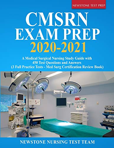 '[PDF] FREE] CMSRN Exam Prep 2020-2021: A Medical Surgical Nursing ...