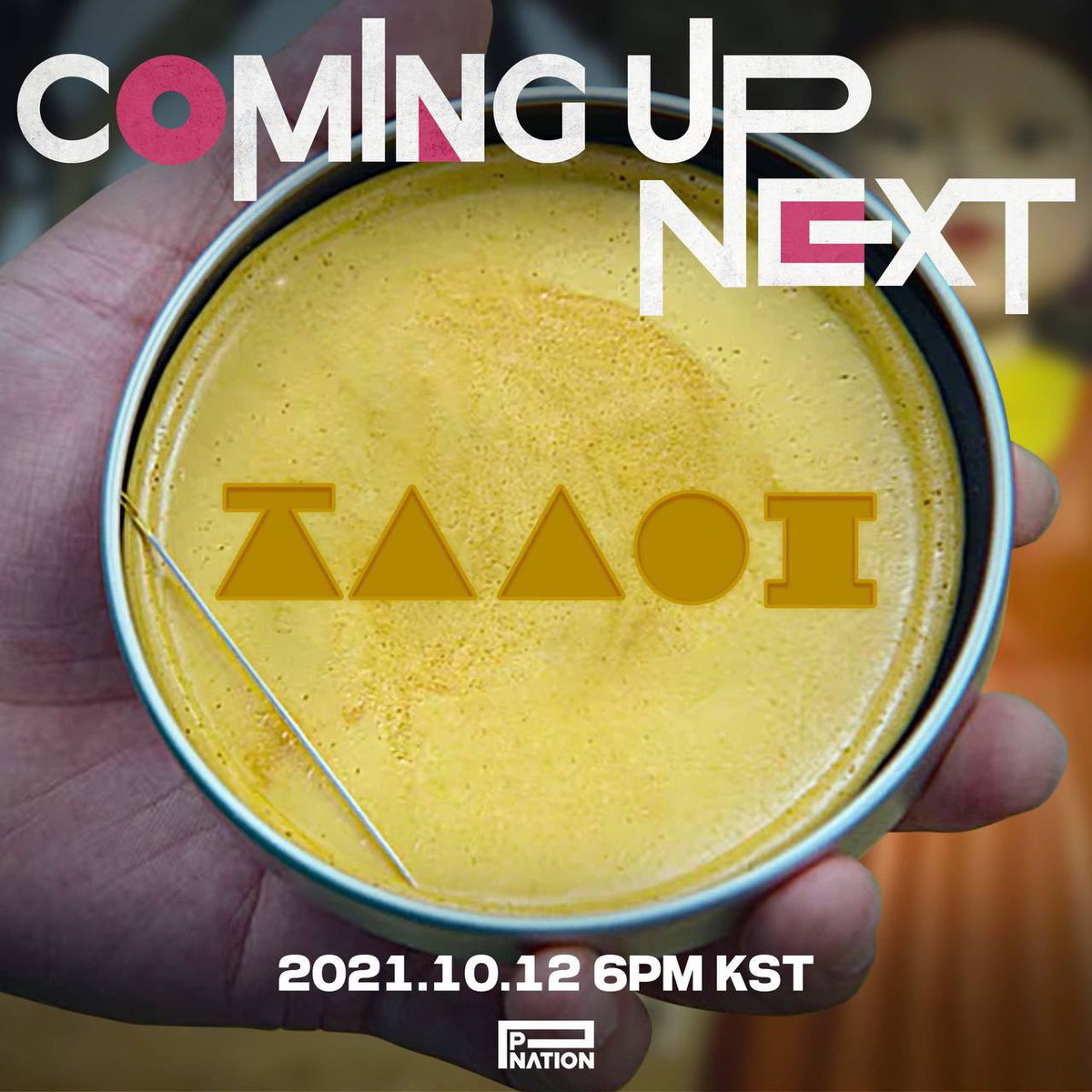 OfficialPnation's tweet photo. #ComingUpNext
#211012_6pmKST
#PNATION #피네이션 https://t.co/atL7wYXYAQ