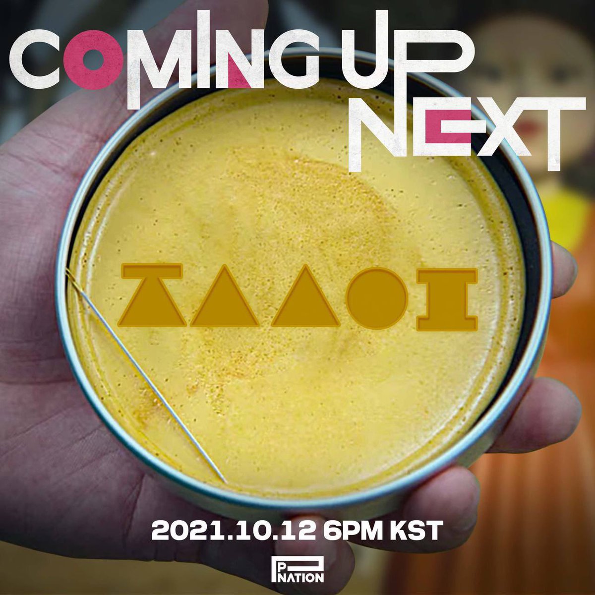 #ComingUpNext
#211012_6pmKST
#PNATION #피네이션