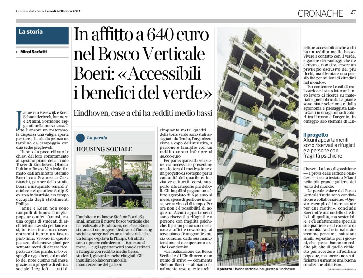StefanoBoeri's tweet photo. In affitto a 640euro nel BoscoVerticale di Eindhoved @corriere “Vivere a contatto col verde e godere vantaggi che ne derivano, non deve essere un privilegio esclusivo dei+ricchi,ma diventare una possibilità x milioni di cittadini del mondo” @boeriarchitetti 
#trudoVerticalForest https://t.co/6lqPIf18kS