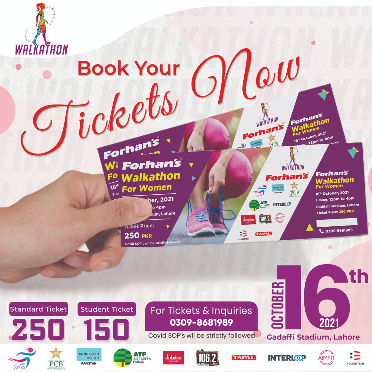 WalkathonP's tweet photo. BOOK YOUR TICKETS 🎫 NOW!
Don’t miss out on the biggest women’s walkathon in Pakistan’s history to be held at Gaddafi Stadium on the 16th of October 2021.
For Tickets and Inquiries call 📱: 03098681989
#WomensWalkathon #WalkathonPakistan #Gaddafi #HarQadamSehatKiTaraf https://t.co/doRYBg8TEi
