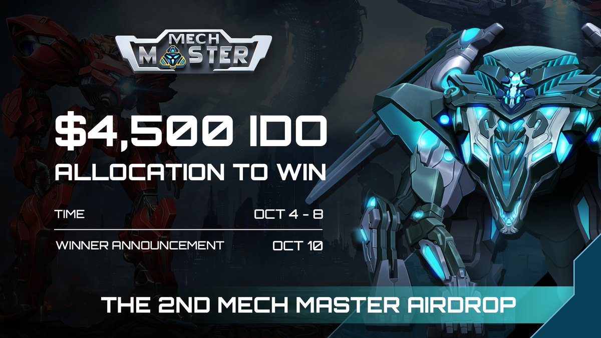 🌟AIRDROP ROUND 2 IS OPEN!

📅Round 2 Airdrop Timeline
📍Airdrop round 2 opens: 10.00 AM UTC, October 4, 2021
📍Airdrop round 2 ends: 23.59 PM UTC, October 8, 2021
📍Winner Announcement: October 10, 2021

👉How to join: mechmaster.medium.com/mech-master-ai…
👉Join at: mechmaster.io/#/event/2