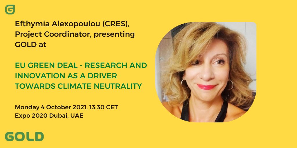 Our Project Coordinator Efthymia Alexopoulou will present GOLD at Expo Dubai 2020 one hour from now, at 13:30 CET! 

You can still register and follow the livestream here: bit.ly/3B0BUM1

#EUatEXPO #EUGreenDeal #expo2020sweden