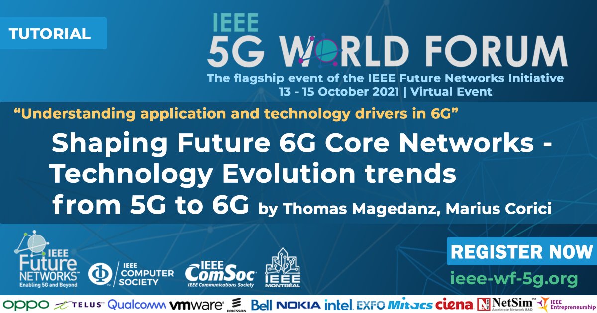 🗓️ Save the date! Take part in the #tutorial „Shaping Future 6G Core Networks – Understanding Technology Evolution trends from #5G to #6G” from Prof. Thomas Magedanz &amp; our scientist Dr. Marius Corici on October 13th: ➡️ ieee-wf-5g.org/2021-applicati… See you at the #IEEE 5G World Forum!