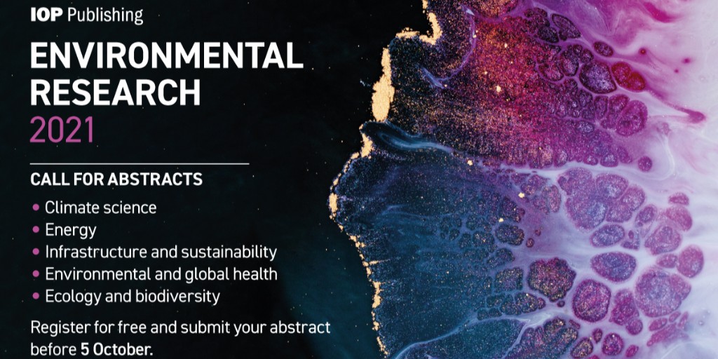 IOPenvironment's tweet photo. Final call to submit your abstracts to be considered for presentation at the #EnviroResearch2021 virtual conference. All research relating to the #climate, #energy, #sustainability, #health and #ecology will be considered. Register and submit here: https://t.co/QdPUvNFMri https://t.co/pfoEvU0KbU