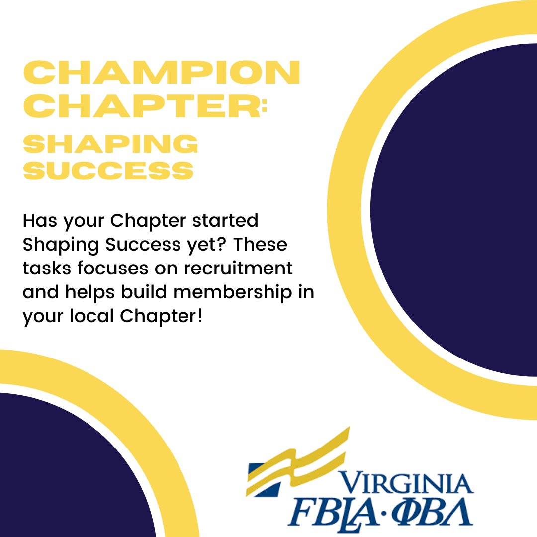 VAFBLA's tweet photo. Hello Virginia FBLA! We encourage you to participate in the Shaping Success portion of the Chapter Champion Program. It is a great way to grow your chapter and engage with other members! #vafbla #vapbl #fblacompetition https://t.co/UevF1vIqs2