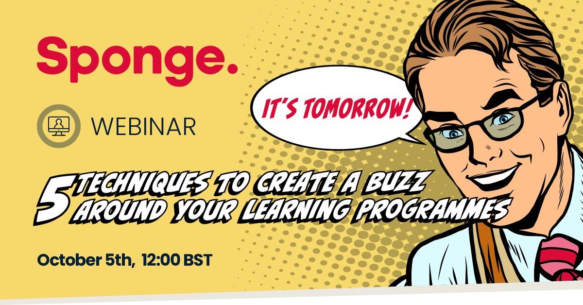 How do you create a buzz around your learning programmes?💥

Join us tomorrow at 12 noon BST, in defining the ‘5 Techniques to Create a Buzz Around Your Learning Programmes’. 

Register for free, just in time: hubs.li/H0YxbdS0