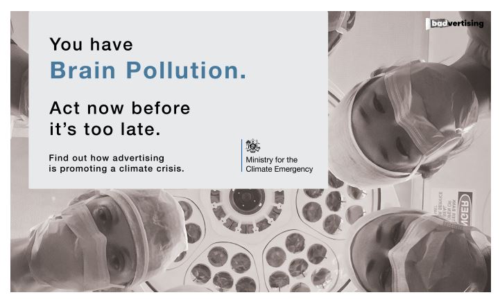 badvertising11's tweet photo. Have you got #BrainPollution? We need to end adverts that fuel global heating. Find out more from 👉the Ministry for the #ClimateEmergency https://t.co/L8lU3LjLzB https://t.co/ubuwMRYmbr