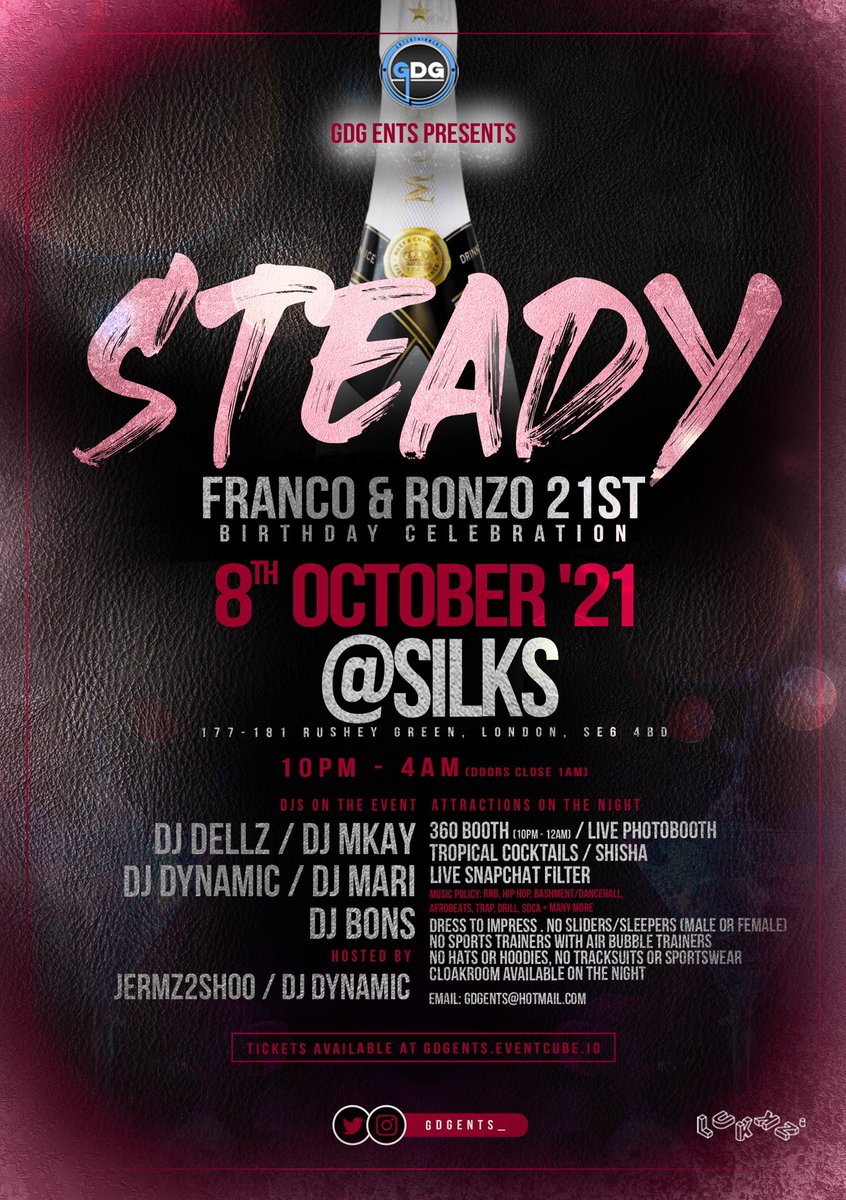 GDGEnts_'s tweet photo. Our Next Event, #Steady , Celebrating @francashaaa &amp; Ronz 21st Birthday. This Friday 8th October @SILKSLONDON 🎥 https://t.co/RUQILEvPXj