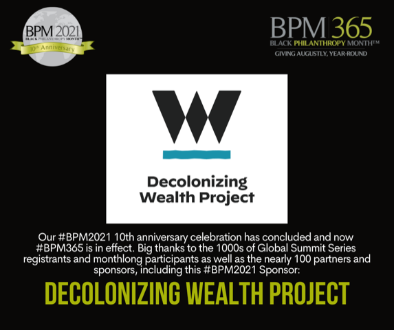BlackGiving365's tweet photo. Thank you @DecolonizWealth!
#BPM2021 Continues as #BPM365
https://t.co/83JJstJ9hM
#BPMTENacity #Blackfundingmatters #philanthropy #fundingequity https://t.co/LS8JsvgbL7