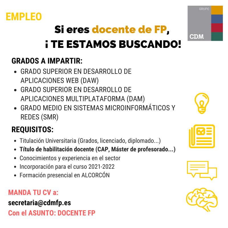 cdm_fp's tweet photo. 🔴 BUSCAMOS DOCENTE DE FORMACIÓN PROFESIONAL para: 
👉 Desarrollo de Aplicaciones Web
👉 Desarrollo de Aplicaciones Multiplataforma
👉 Sistemas Microinformáticos y Redes

Si cumples los requisitos, ¡envíanos tu CV a secretaria@cdmfp.es!
*Abstenerse candidatos que no los cumplan. https://t.co/Q1cWqnAV9j