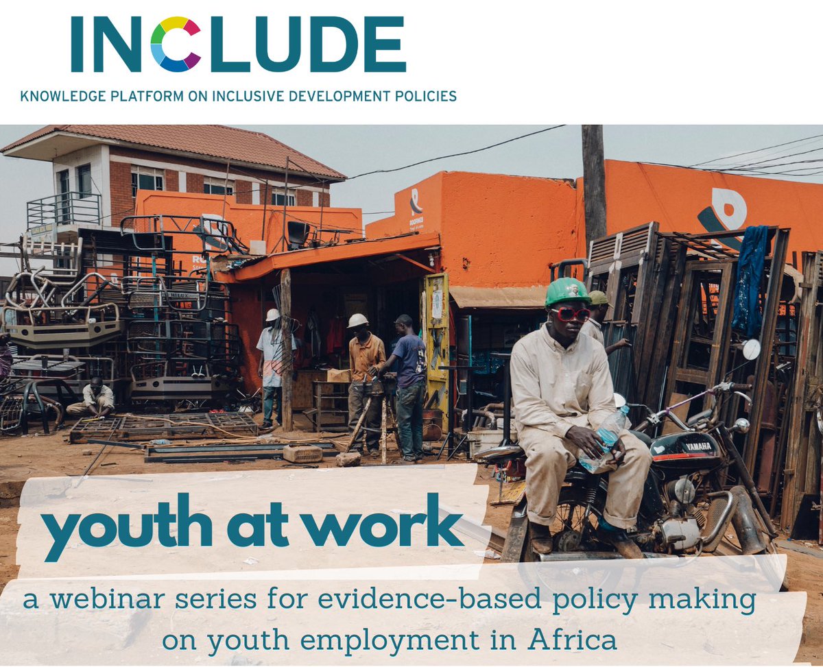 INCLUDEplatform's tweet photo. We are happy to invite you to participate in YOUTH AT WORK: a webinar series for evidence-based policy making on #youthemployment in #Africa, bringing together youth, researchers, experts, practitioners and policy makers. ℹ️ &amp; registration 👉 https://t.co/C8dsAWYJLH https://t.co/v5tYDXAHa7