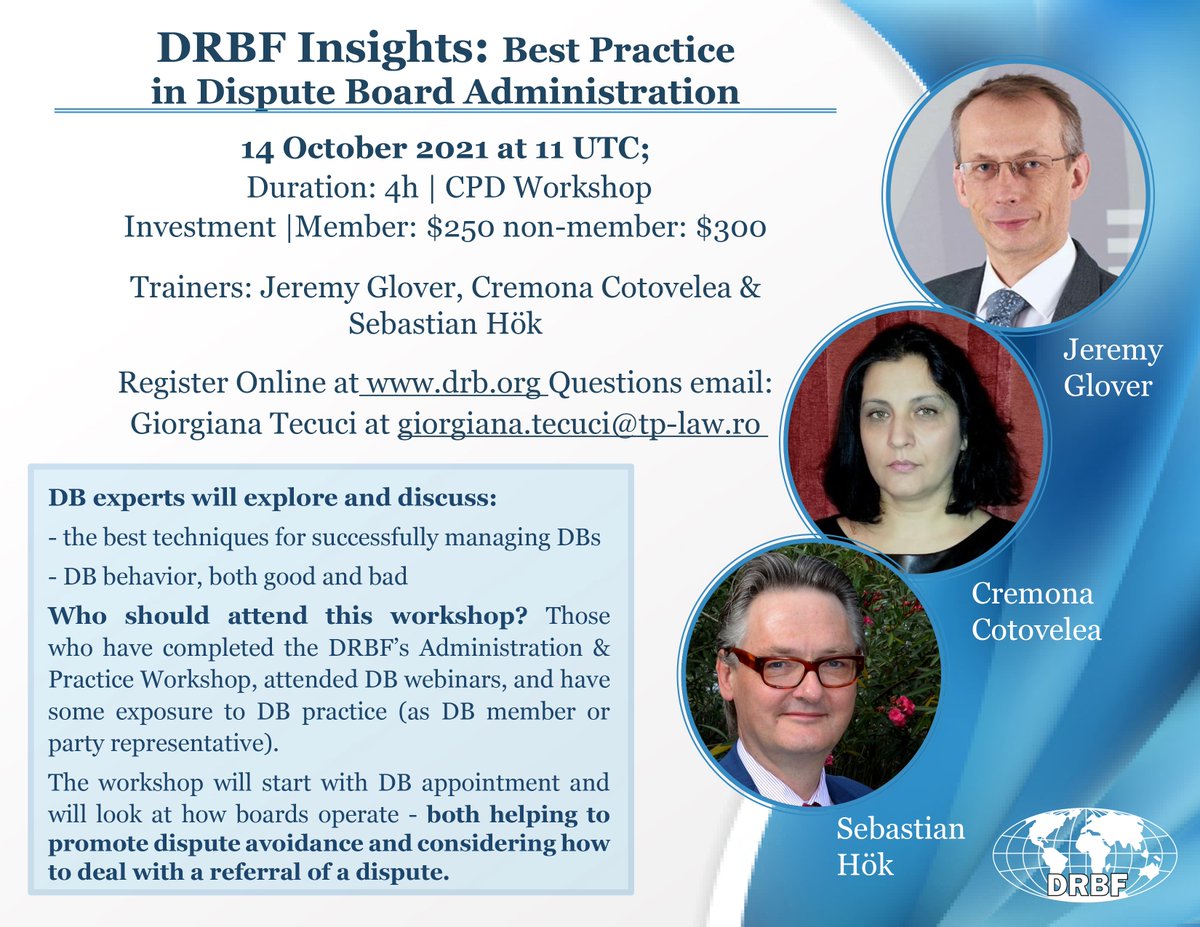 The DRBF Best Practice in Dispute Board Administration Workshop will be held on 14 October at 11 UTC (check your local time). Join trainers as they explore and discuss best techniques for successfully managing DBs. Join us by registering here: bit.ly/3ixSzPD
