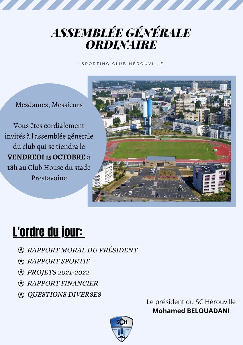 🚨[INFORMATIONS]🚨
Tous les membres du Sporting Club Hérouville sont conviés pour une Assemblée Générale ce vendredi 15 octobre à 18H au Club House du Stade Prestavoine. 
💬 Les sujets qui seront abordés sont inscrits sur l'affiche ci-dessous.
⚪️🔵
#football #équipe #team #fff