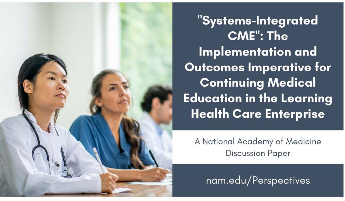 DrDWP's tweet photo. Delighted to have authored this with @drauthor24 and Dr. Gary Filerman. New from @theNAMedicine! Systems Integrated CME: The Implementation and Outcomes Imperative for Continuing Medical Education in the Learning Health Care Enterprise: https://t.co/NIK2ZvsunF #NAMPerspectives https://t.co/CQDzpUePUY
