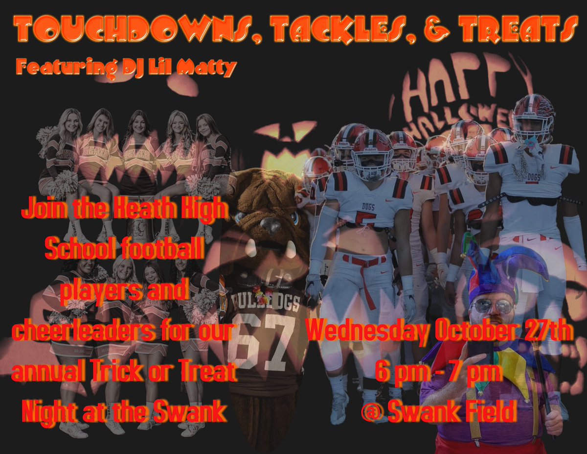 Please join <a href="/HEATHHSFOOTBALL/">Heath Football</a> and <a href="/HeathCheer1/">Heath High School Cheerleading</a> Wednesday October 27 from 6-7 pm at Swank Field for our annual touchdowns, tackles, and treats. Featuring music from <a href="/LilManMatt/">Matthew Reif</a>