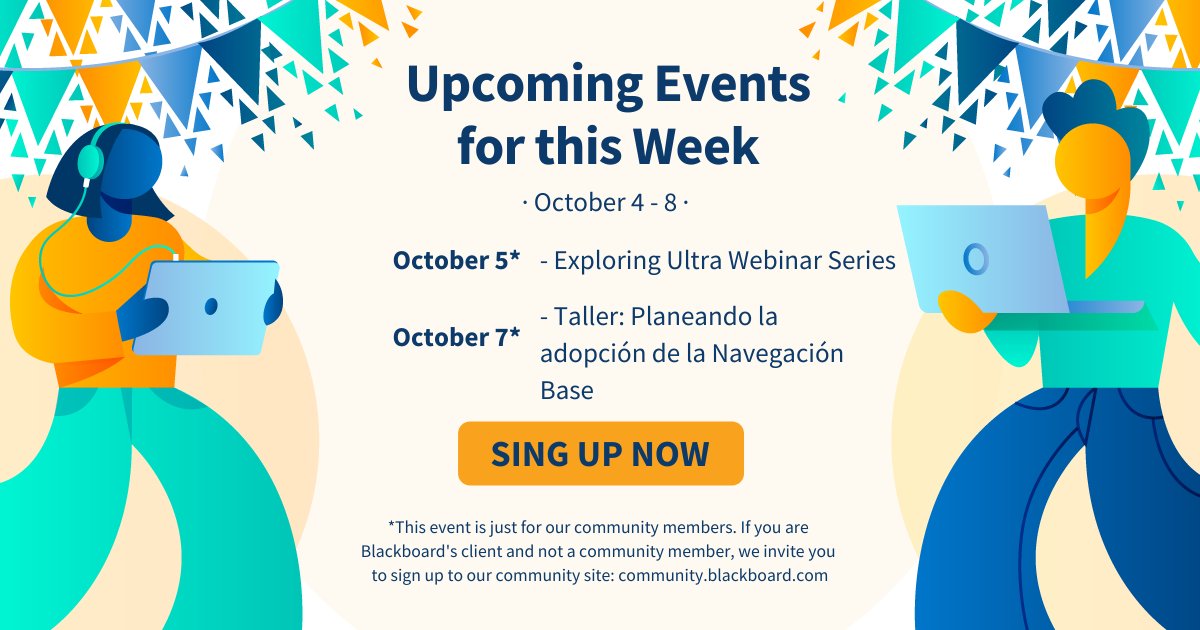 Blackboard's tweet image. Don&apos;t forget to check out this week&apos;s upcoming events for October 4 - 8 below. Are you are a Bb client? Sign up to join our community by clicking here: buff.ly/3FcNNkx #LetsAdvanceLearning #EdTech