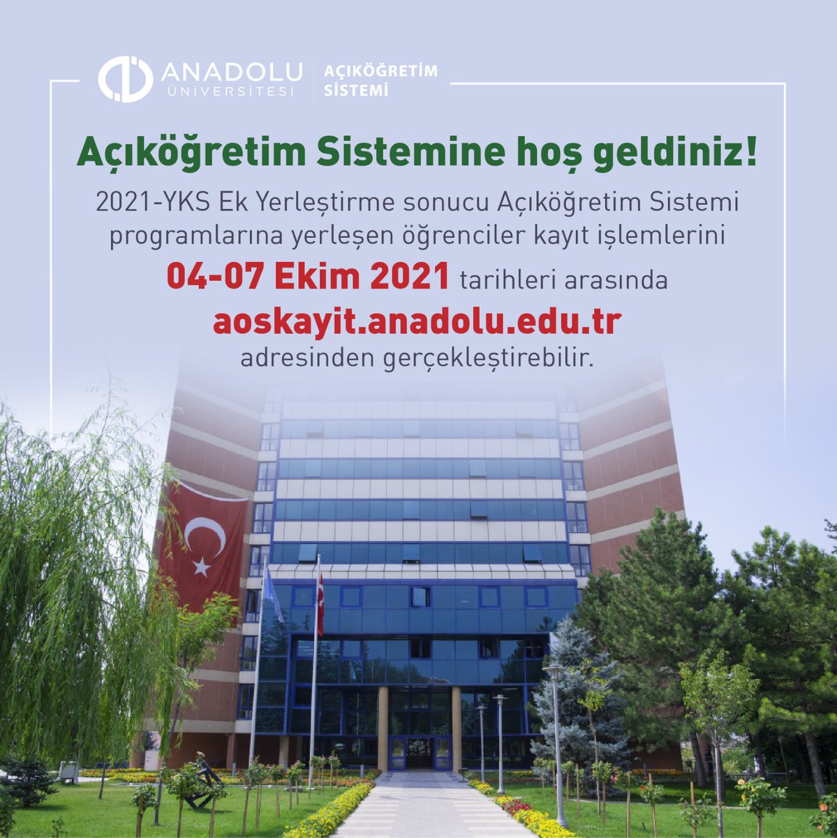 2021-YKS Ek Yerleştirme sonucu Açıköğretim Sistemi programlarına yerleşen öğrenciler kayıt işlemlerini 04-07 Ekim 2021 tarihleri arasında gerçekleştirebilir. #Aof #Aös #YKS #EkYerleştirme