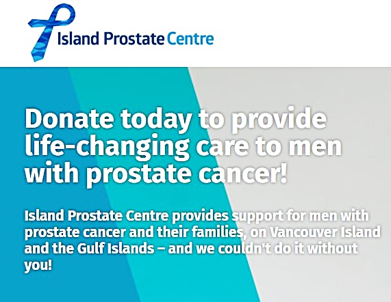 I see the advertising for Movember ramping up.  PLEASE donate directly to the <a href="/IslandProstate/">Island Prostate Centre (IPC)</a> . Movember might have fancy ads and a cool name but that money does not help our local prostate support centre at all. Give local folks, it matters.
islandprostatecentre.com/giving/