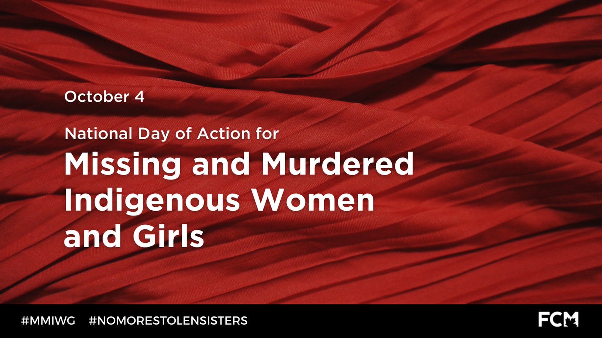 Today is the Nat’l Day of Action for Missing and Murdered Indigenous Women &amp; Girls. FCM mourns along w Indigenous communities today, pledging to continue fighting against anti-Indigenous racism &amp; for the safety of all women &amp; girls in our communities. #MMIWG #NoMoreStolenSisters