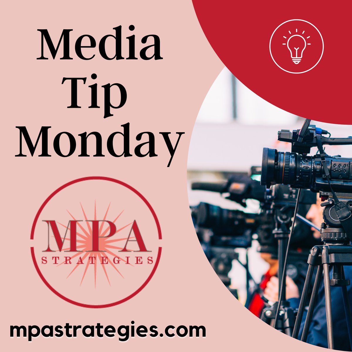 #MediaTipMonday – When you are holding an event, remember that the media is your guest. Block off parking for them, have a schedule about when to take pictures and when is the Q &amp; A. Find a location with good lighting, a visible client logo and easy access for  microphones. 
#MPA