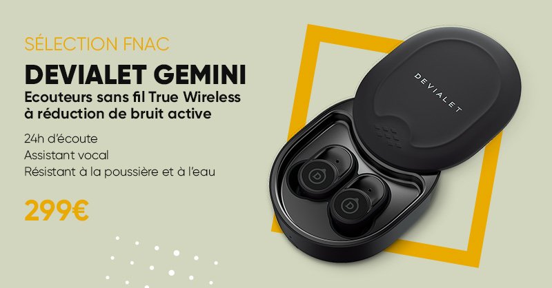HIGH TECH 🎧 | #SélectionFnac : Les écouteurs sans fil True Wireless Devialet Gemini sont disponibles à la Fnac à 299€. Optez pour la réduction de bruit active ! 😍👉fcld.ly/ftkrzo5