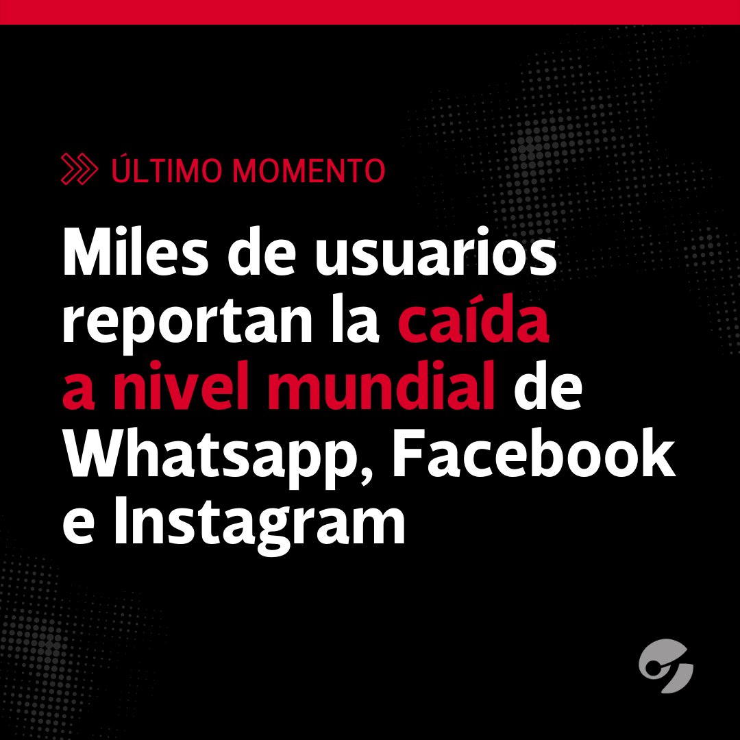 🔴 AHORA | Facebook, WhatsApp e Instagram presentan fallas y permanecen fuera de servicio. Más en clar.in/3BejfMH